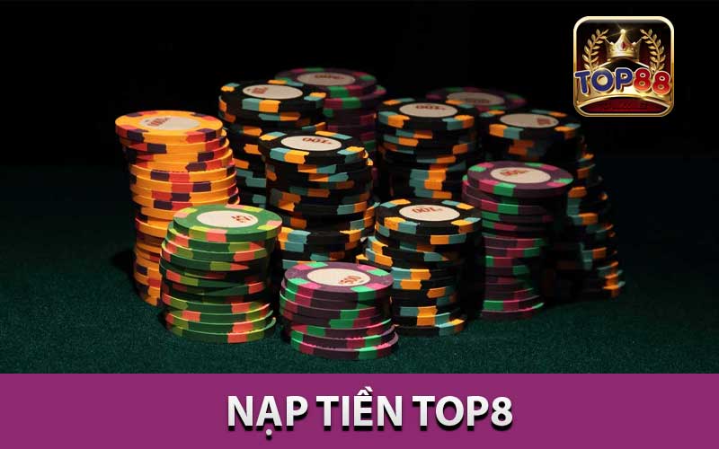 nạp tiền top8